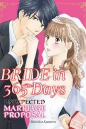 Bride in 365 Days: Unexpected Marriage Proposal