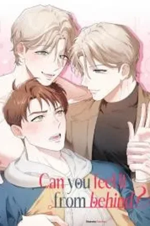 Can you feel it from behind?