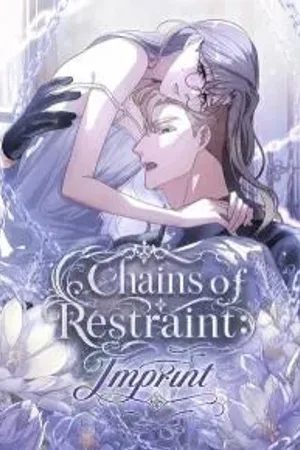 Chains of Restraint: Imprint