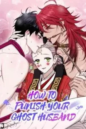 How to Punish Your Ghost Husband