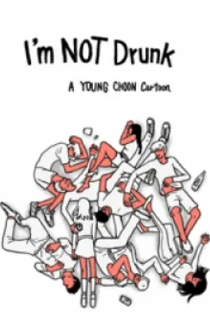 I'm Not Drunk
