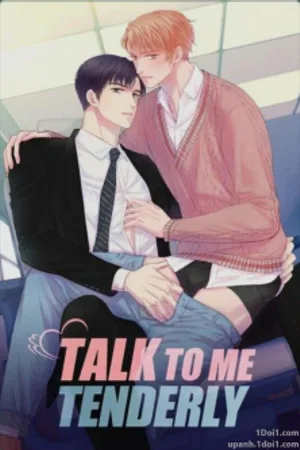 Talk To Me Tenderly