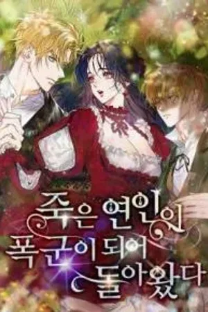 The Dead Lover Returned as a Tyrant