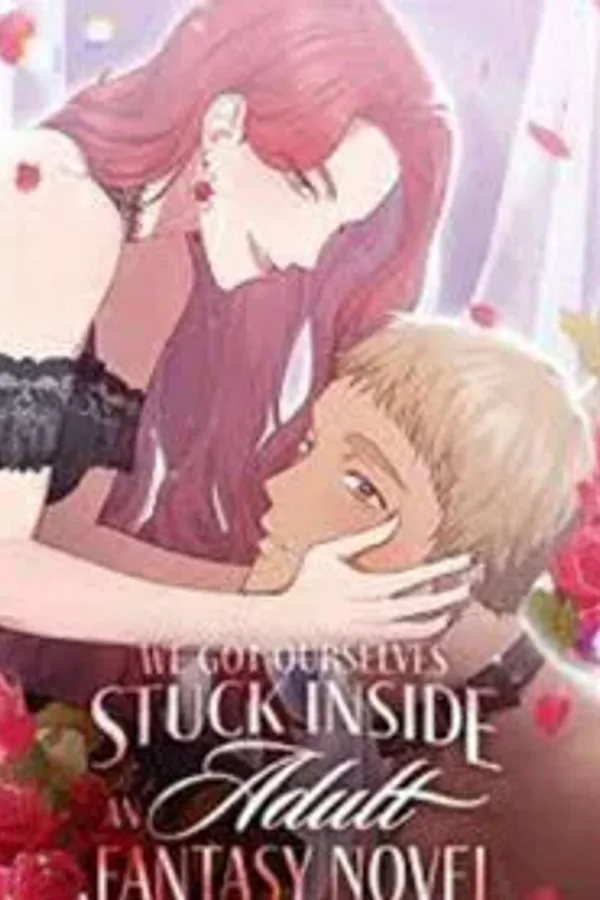 We Got Ourselves Stuck Inside an Adult Fantasy Novel